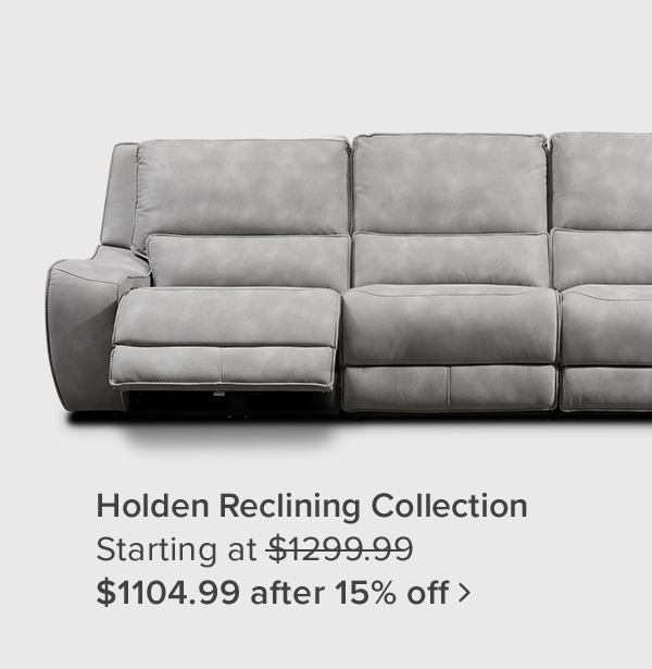 Holden Reclining Collection