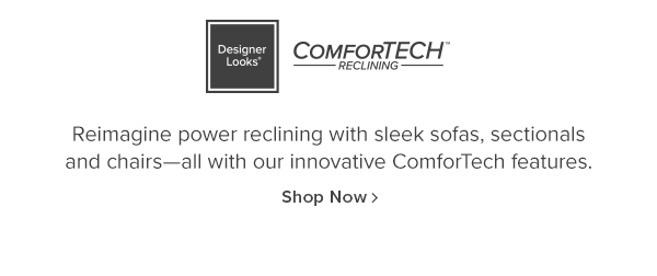 Shop ComforTECH