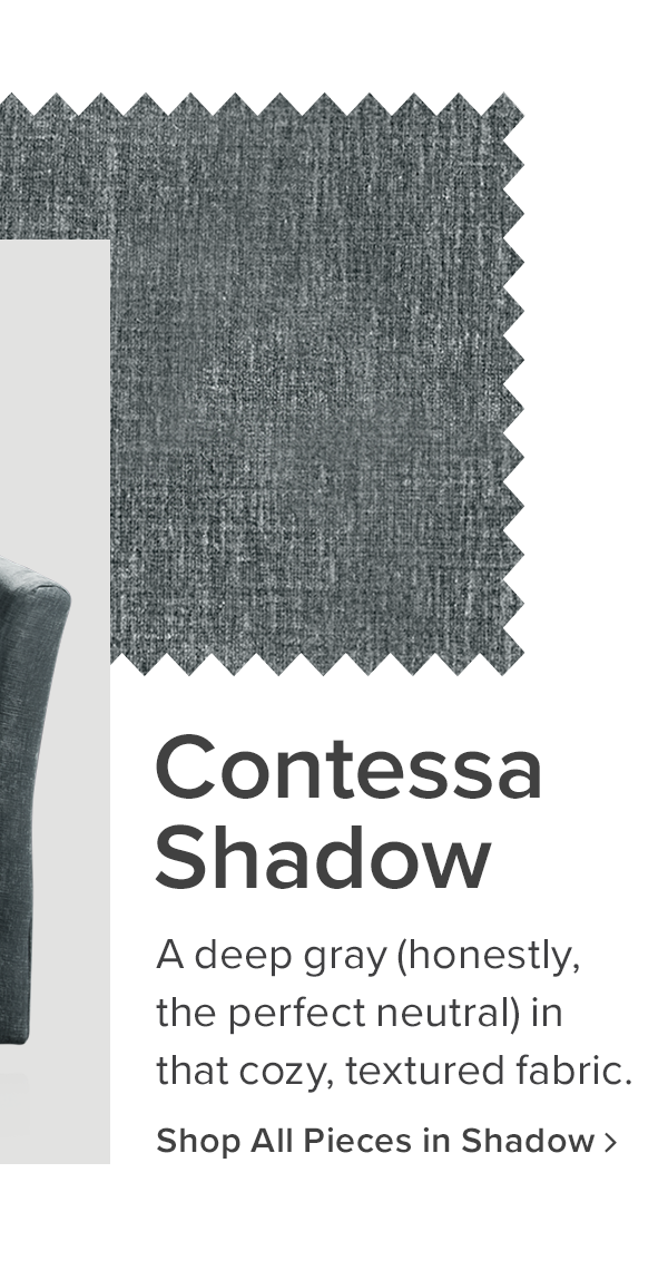 Contessa Shadow