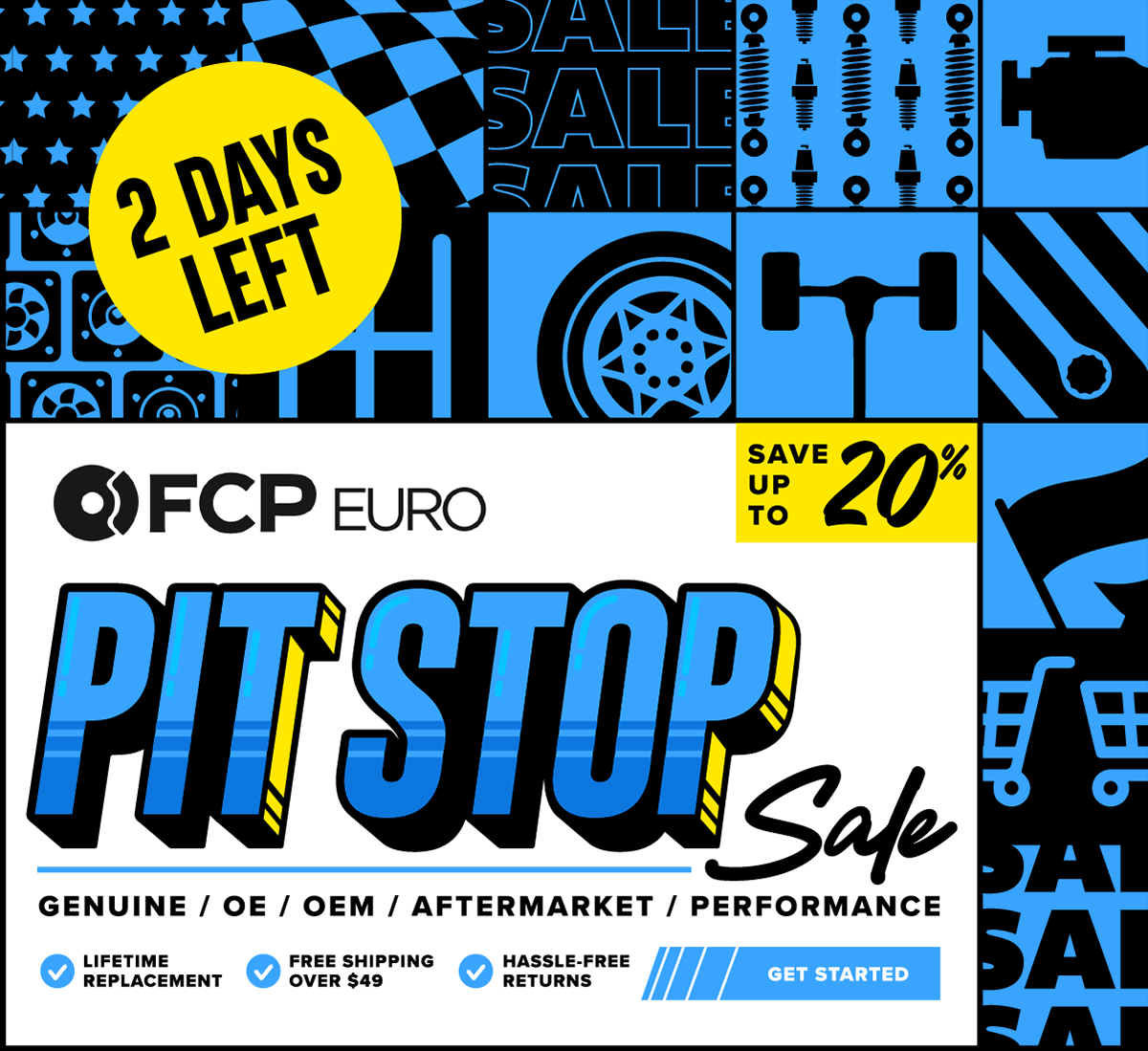 2 Days Left To Save 20% On Quality Car Parts! - FCP Euro