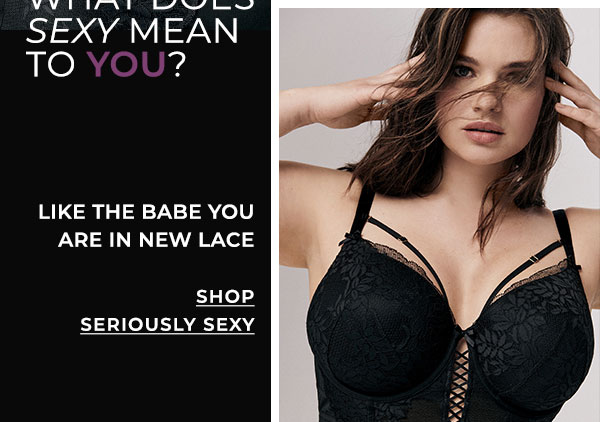 Shop Seriously Sexy