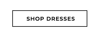 Shop Dresses