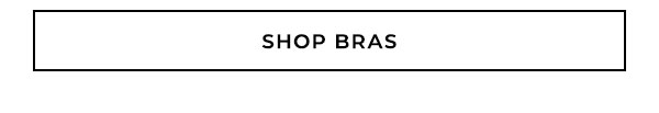 Shop Bras