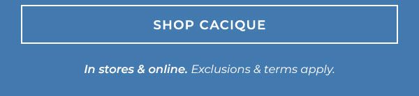 Shop Cacique