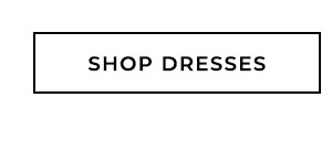 Shop Dresses