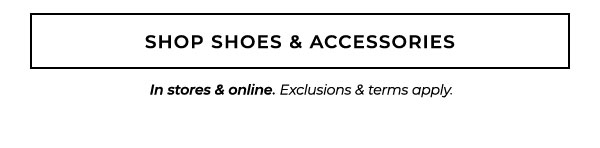 Shop Shoes and Accessories