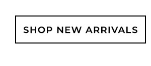 Shop New Arrivals