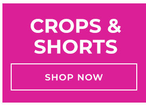 Shop Crops amnd Shorts