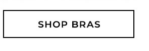 Shop Bras