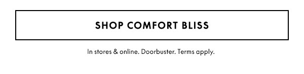 Shop Comfort Bliss