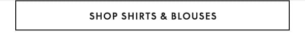 Shop Shirts & Blouses