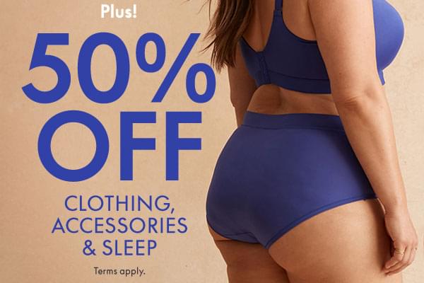 50% Off Clothing, Accessories and Sleepwear