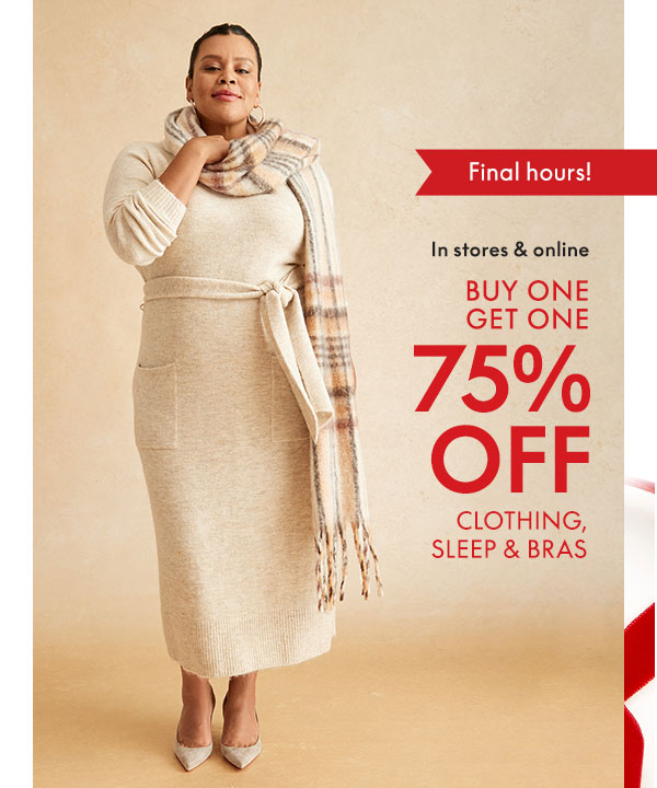 Shop Clothing, Sleep and Bras BOGO 75% Off