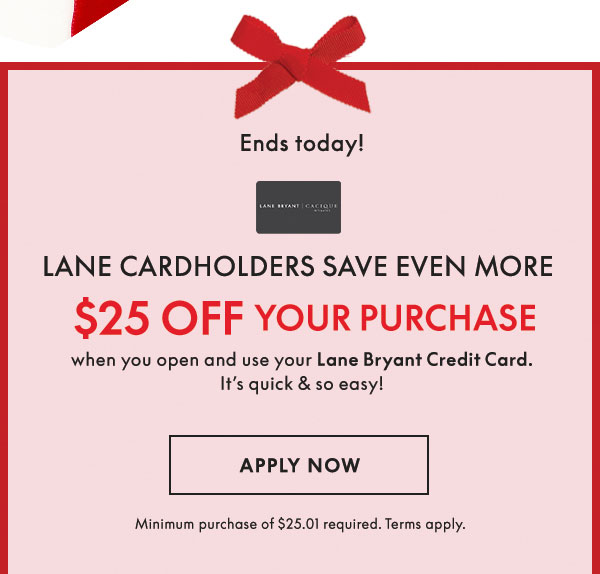 Apply Credit Card Now and Get $25 Off Your Purchase