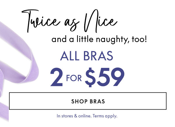 Shop Bras 2 for $59