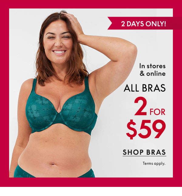 Shop Bras 2 for $59