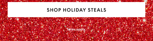 Shop Holiday Steals up to 50% Off