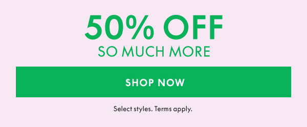 Shop 50% Off So Much More