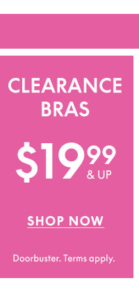Shop Clearance Bras $19.99 and Up