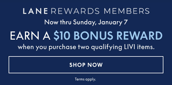 Earn $10 Bonus Reward when you purchase 2 qualifying LIVI items