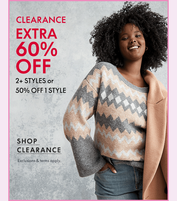 Shop 60% Off Clearance for 2 Styles or 50% Off 1 Style