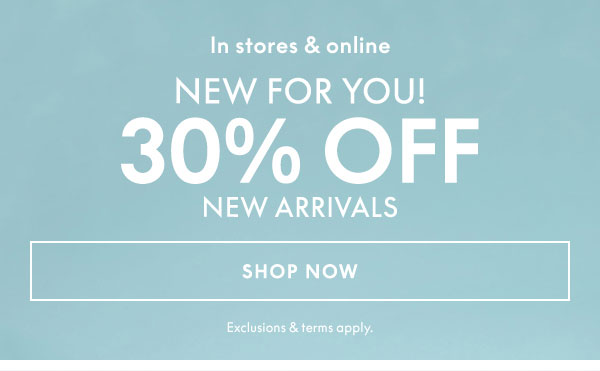 30% Off New Arrivals