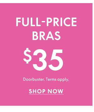 Shop Full Price Bras $35