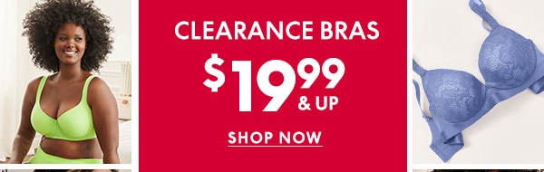 Shop Clearance Bras $19.99 and up