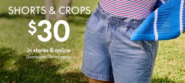 Shop Crops and Shorts $30