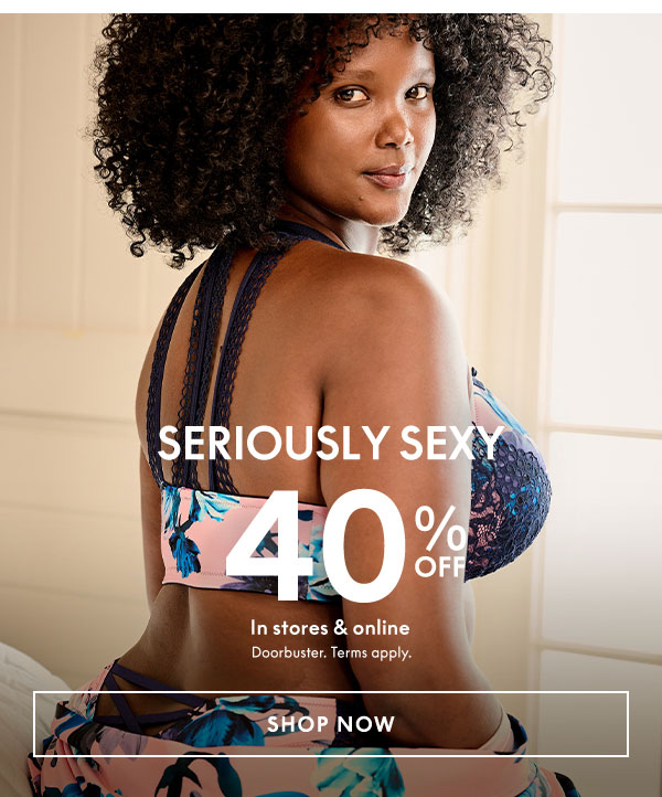 Shop Seriously Sexy 40% Off