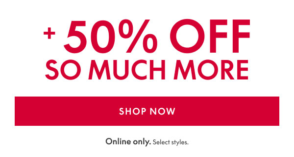 50% OFF Clothing, Accessories & Sleep