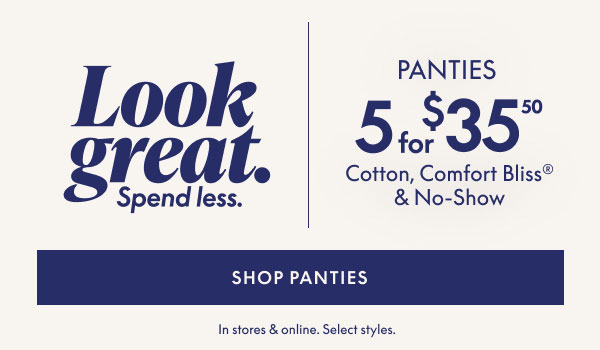 Panties 5 for $35.50