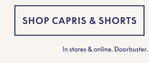 Capris & Shorts 60% Off