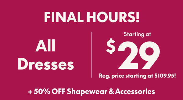 Dresses Starting at $29