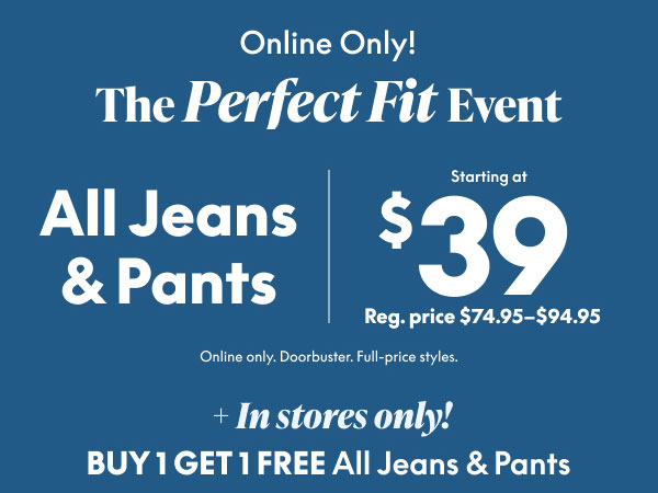 Pants & Jeans starting at $39