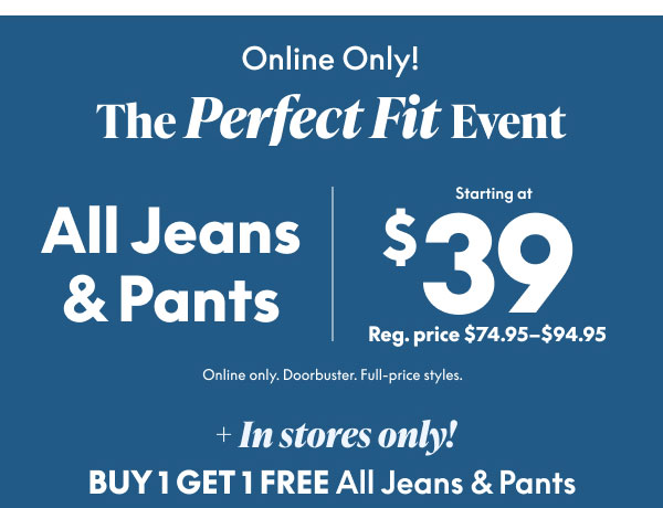 Pants & Jeans starting at $39