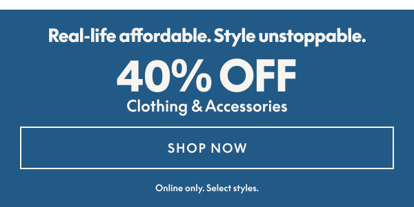 40% Off Clothing & Accessories