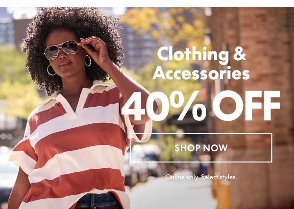 40% Off Clothing & Accessories