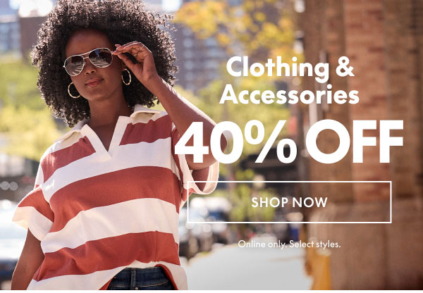 40% Off Clothing & Accessories