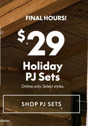 PJ Sets $29