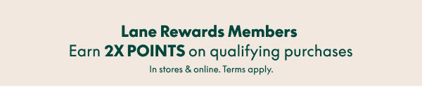 2X Points for Lane Rewards Members 