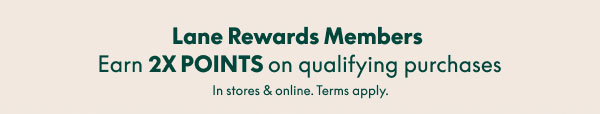 2X Points for Lane Rewards Members 