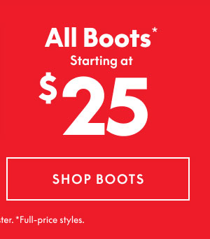Boots from $25