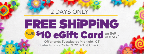 Free Shipping Plus $10 eGift Card on Orders $49 or More*