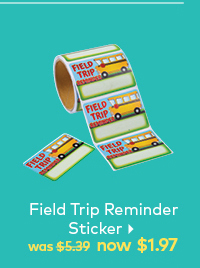 Field Trip Reminder Sticker
