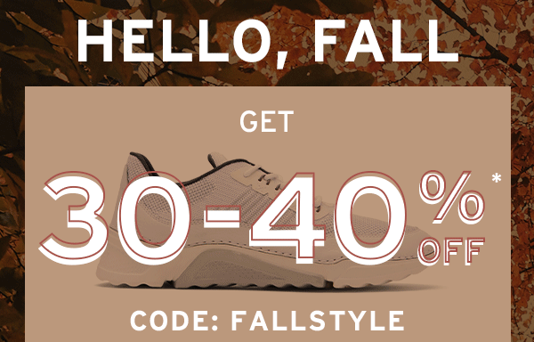 Hello Fall - Get 30-40% Off