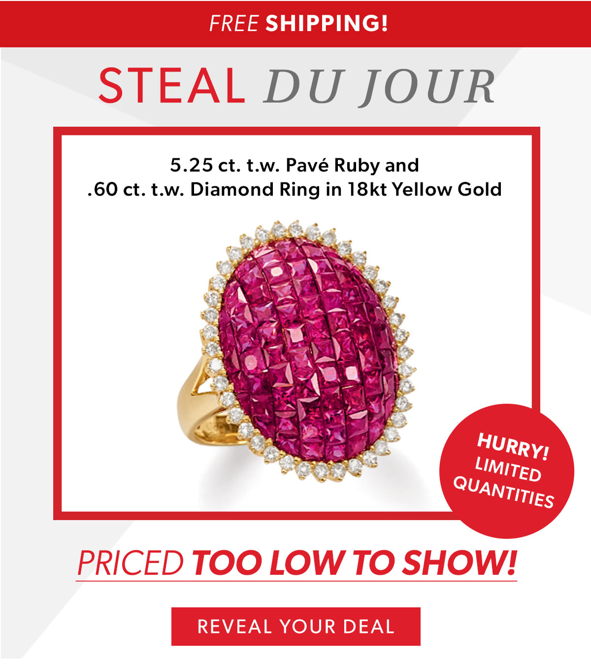 Steal Du Jour. Pave Ruby And Diamond Ring. Reveal Your Deal