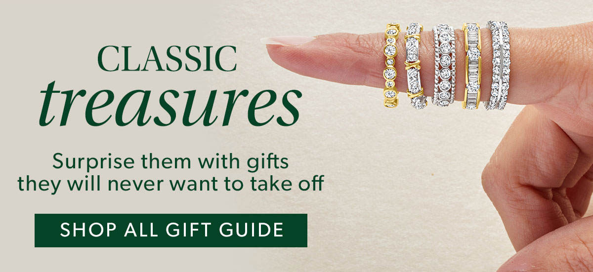 Classic Treasures. Shop All Gift Guide