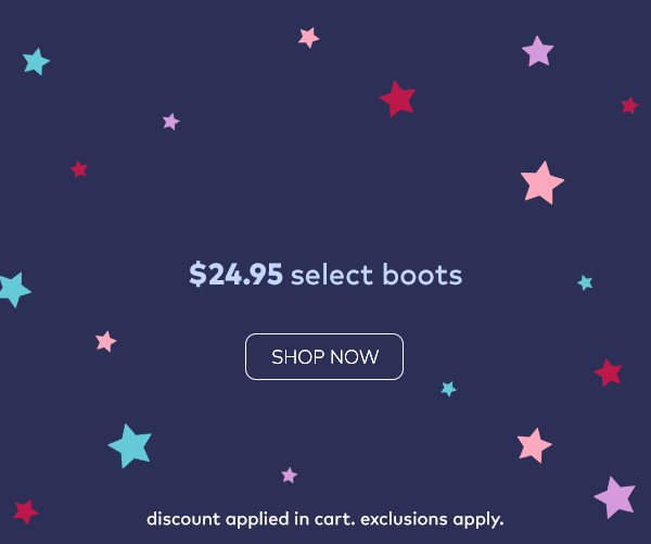 Flash Sale. $24.95 Select Boots. Shop now. Discount applied in cart. Exclusions apply.