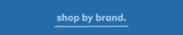 Shop by Brand.